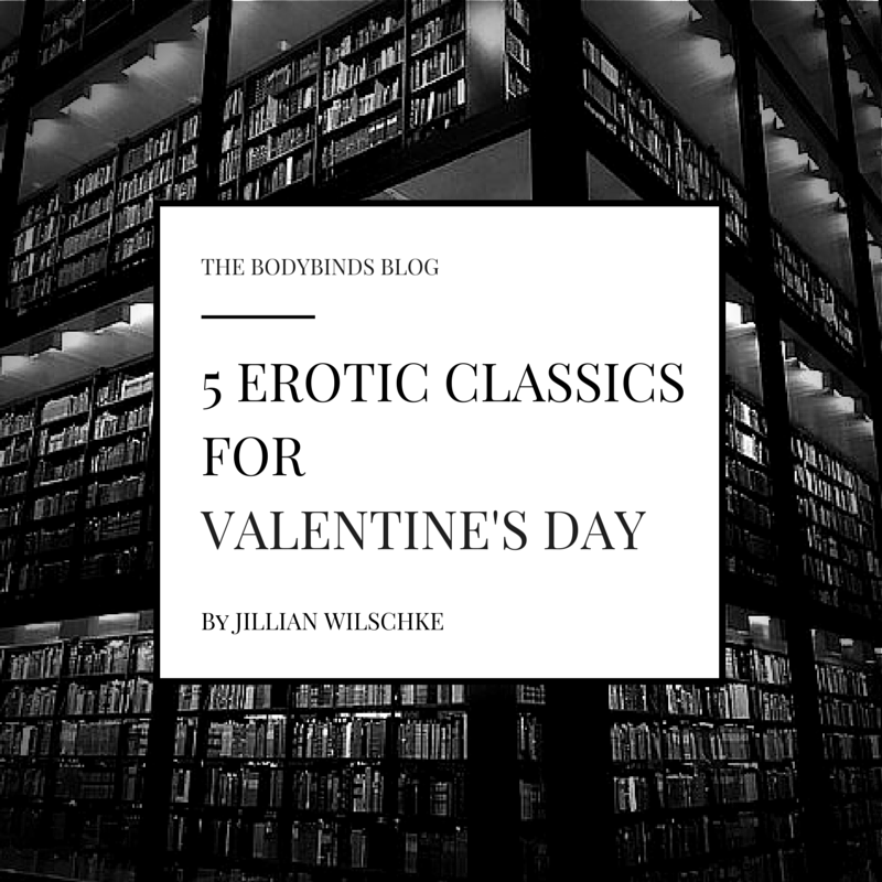 5 Erotic Classics for Valentine's Day